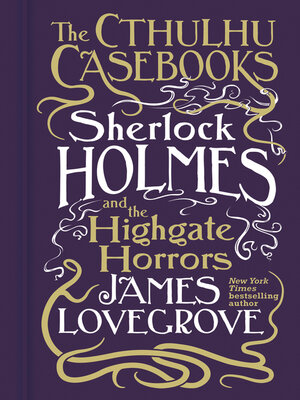 cover image of Sherlock Holmes and the Highgate Horrors